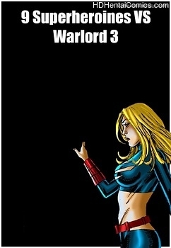Porn Comics - 9 Superheroines VS Warlord 3 Comic Porn