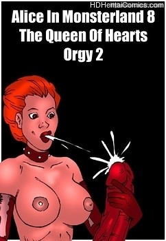 Porn Comics - Alice In Monsterland 8 – The Queen Of Hearts Orgy 2 Sex Comics