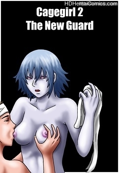 Porn Comics - Cagegirl 2 – The New Guard Hentai Manga