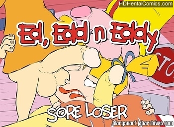 Porn Comics - Ed, Edd N Eddy – Sore Loser Adult Comics