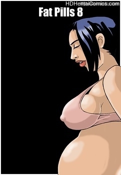 Porn Comics - Fat Pills 8 – Final Chapter Sex Comics