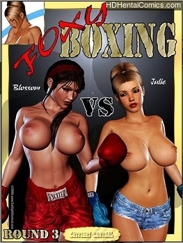 Porn Comics - Foxy Boxing 1 – Blossom Vs Julie – Round 3 free hentai Comic