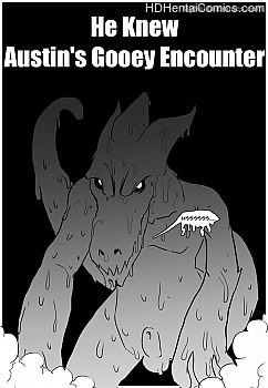 he-knew-austin-s-gooey-encounter001 free hentai comics