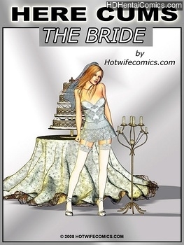Porn Comics - Here Cums The Bride XXX Comics
