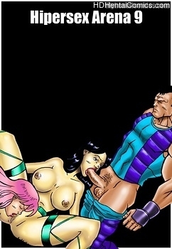 Porn Comics - Hipersex Arena 9 comic porno