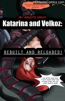 Porn Comics - Katarina And Velkoz – Rebuilt And Reloaded free hentai Comic