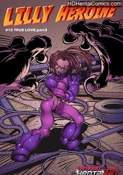 Porn Comics - Lilly Heroine 15 – True Love 3 Sex Comics