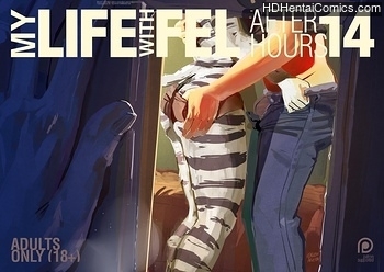 Porn Comics - My Life With Fel – After-Hours 14 manga hentai