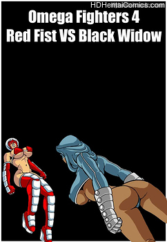 Porn Comics - Omega Fighters 4 – Red Fist VS Black Widow Sex Comics
