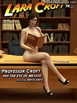 Porn Comics - Professor Croft And The Eye Of Metate Adult Comics