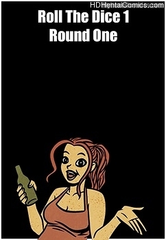 Porn Comics - Roll The Dice 1 – Round One Hentai Comics