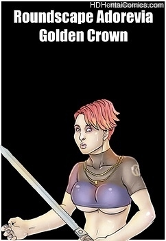 Porn Comics - Roundscape Adorevia – Golden Crown XXX Comics