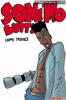 Porn Comics - Some Mo Butts 1 – Home Movies Hentai Comics